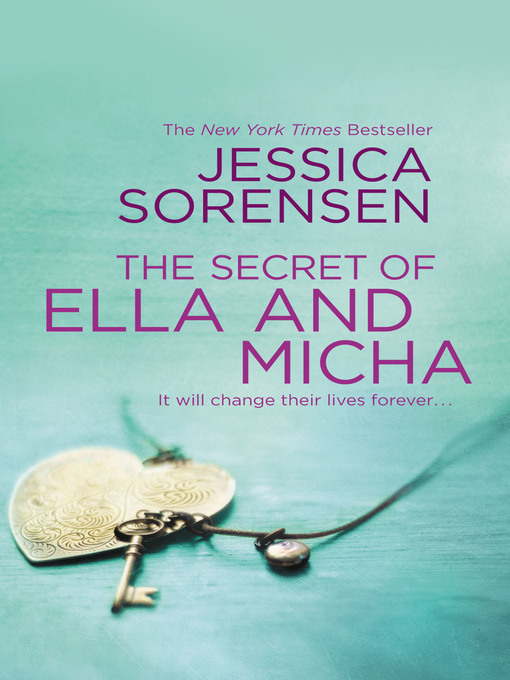Title details for The Secret of Ella and Micha by Jessica Sorensen - Available